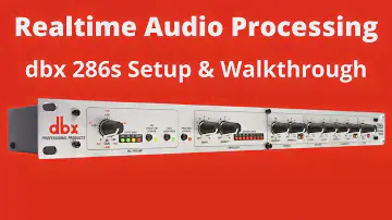 DBX 286s Mic Preamp/ Processor Setup