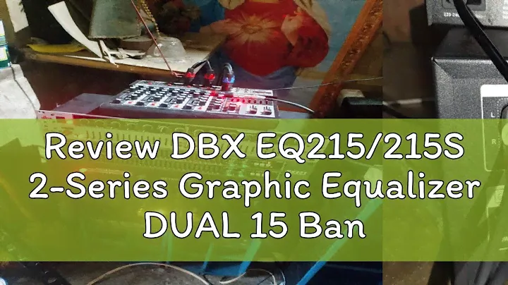 Review DBX EQ215/215S 2-Series Graphic Equalizer DUAL 15 Band Graphic There is a choice of black an